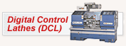 Digital Control Lathes Digital Control Lathes - Digital Control Lathe (DCL) is a powerful multi-function full CNC flatbed lathe ranges from 18